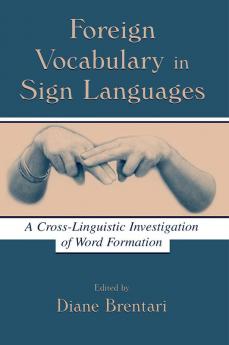 Foreign Vocabulary in Sign Languages