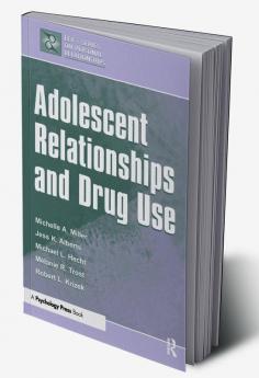 Adolescent Relationships and Drug Use