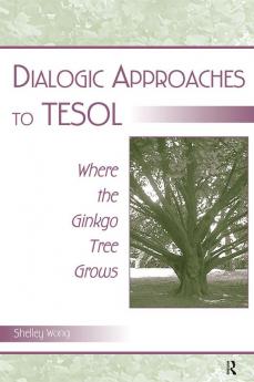 Dialogic Approaches to TESOL