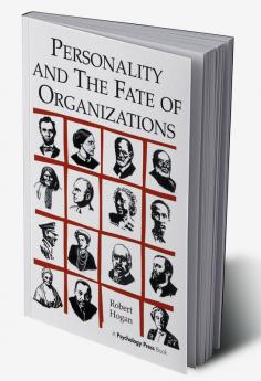 Personality and the Fate of Organizations