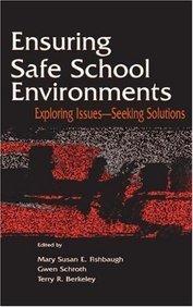 Ensuring Safe School Environments