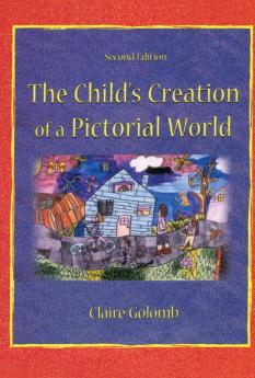 Child's Creation of A Pictorial World
