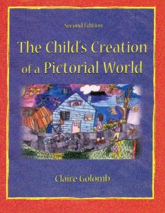 Child's Creation of A Pictorial World