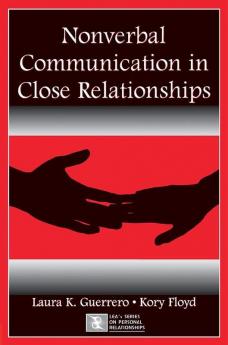 Nonverbal Communication in Close Relationships