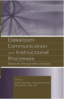 Classroom Communication and Instructional Processes
