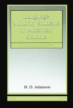 Language Minority Students in American Schools