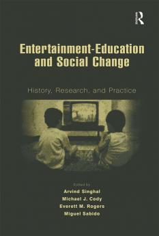 Entertainment-Education and Social Change