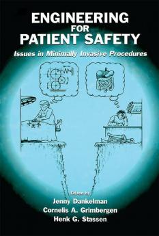 Engineering for Patient Safety