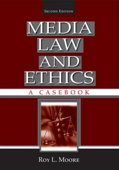 Media Law and Ethics