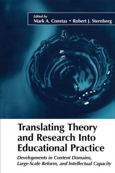 Translating Theory and Research Into Educational Practice