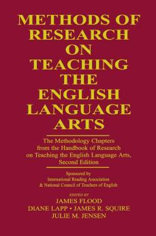 Methods of Research on Teaching the English Language Arts