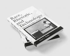 Race Rhetoric and Technology