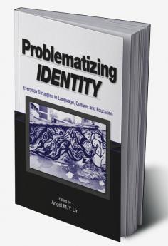 Problematizing Identity