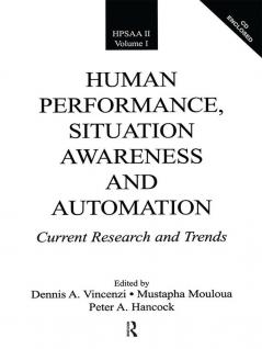 Human Performance Situation Awareness and Automation
