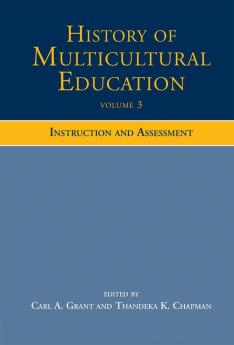 History of Multicultural Education Volume 3