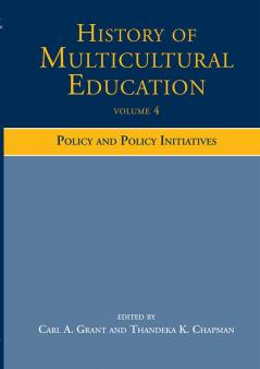 History of Multicultural Education Volume 4