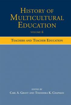 History of Multicultural Education Volume 6