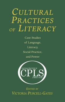 Cultural Practices of Literacy