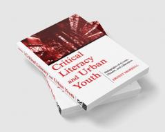 Critical Literacy and Urban Youth