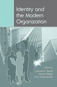 Identity and the Modern Organization