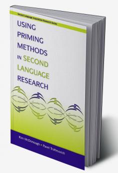 Using Priming Methods in Second Language Research