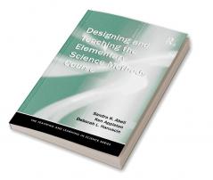 Designing and Teaching the Elementary Science Methods Course