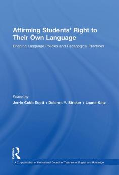 Affirming Students' Right to their Own Language