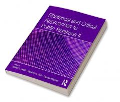 Rhetorical and Critical Approaches to Public Relations II