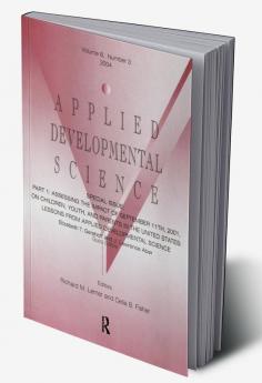 Part I: Assessing the Impact of September 11th 2001 on Children Youth and Parents in the United States