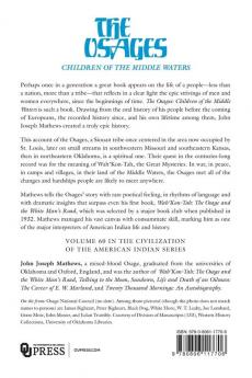 The Osages: Children of the Middle Waters: 60 (The Civilization of the American Indian Series)