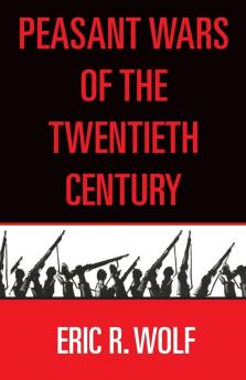 Peasant Wars of the Twentieth Century