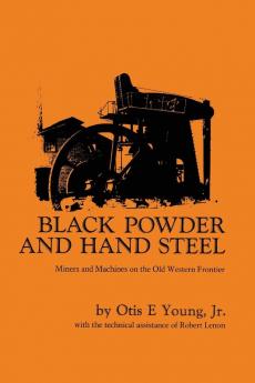 Black Powder and Hand Steel