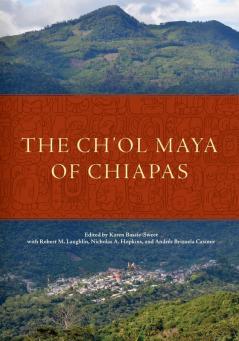 The Ch'ol Maya of Chiapas