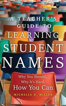 A Teacher's Guide to Learning Student Names