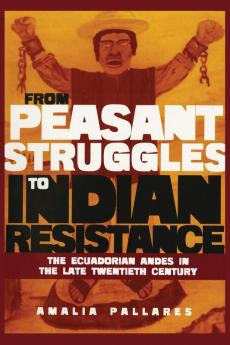 From Peasant Struggles to Indian Resistance
