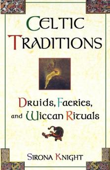 Celtic Traditions