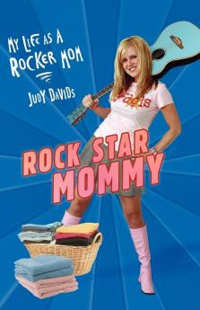 Rock Star Mommy