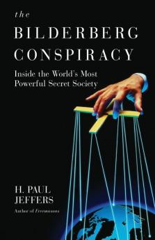The Bilderberg Conspiracy