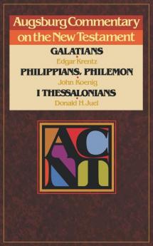 Augsburg Commentary on the New Testament - Galatians Phillipians