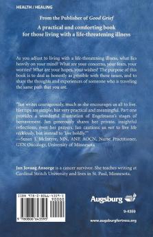 When You Are Diagnosed with a Life-Threatening Illness