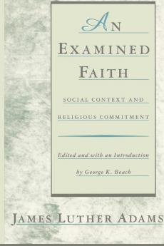 An Examined Faith