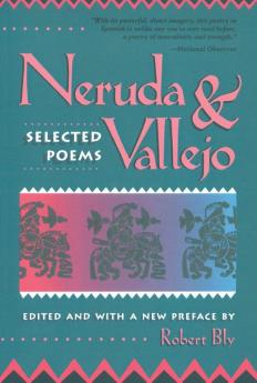 Neruda and Vallejo: Selected Poems