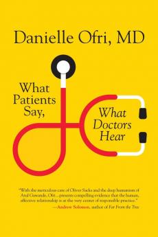 What Patients Say, What Doctors Hear