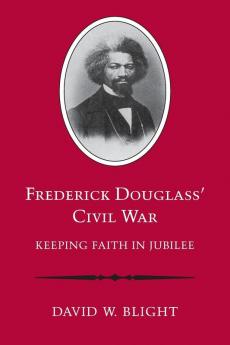 Frederick Douglass' Civil War