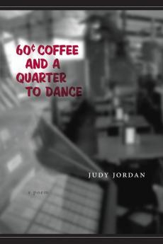 60 Cent Coffee and a Quarter to Dance