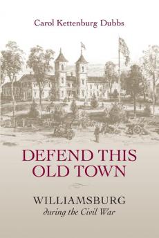 Defend This Old Town