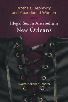 Brothels Depravity and Abandoned Women