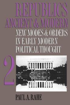 Republics Ancient and Modern Volume II