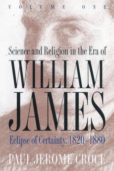 Science and Religion in the Era of William James