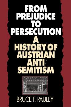 From Prejudice to Persecution